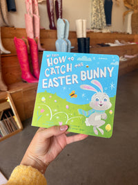 How to catch the Easter bunny