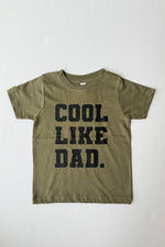 cool like dad tee