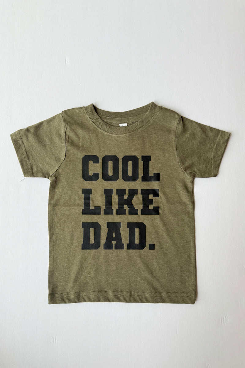 cool like dad tee
