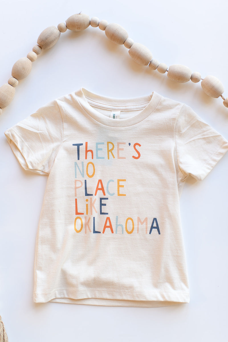 there's no place like Oklahoma tee