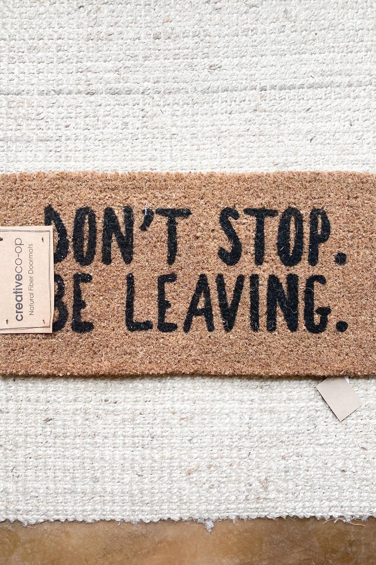 mode, don't stop be leaving doormat
