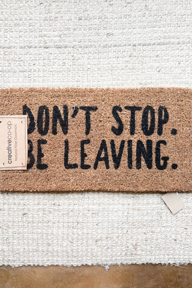 mode, don't stop be leaving doormat