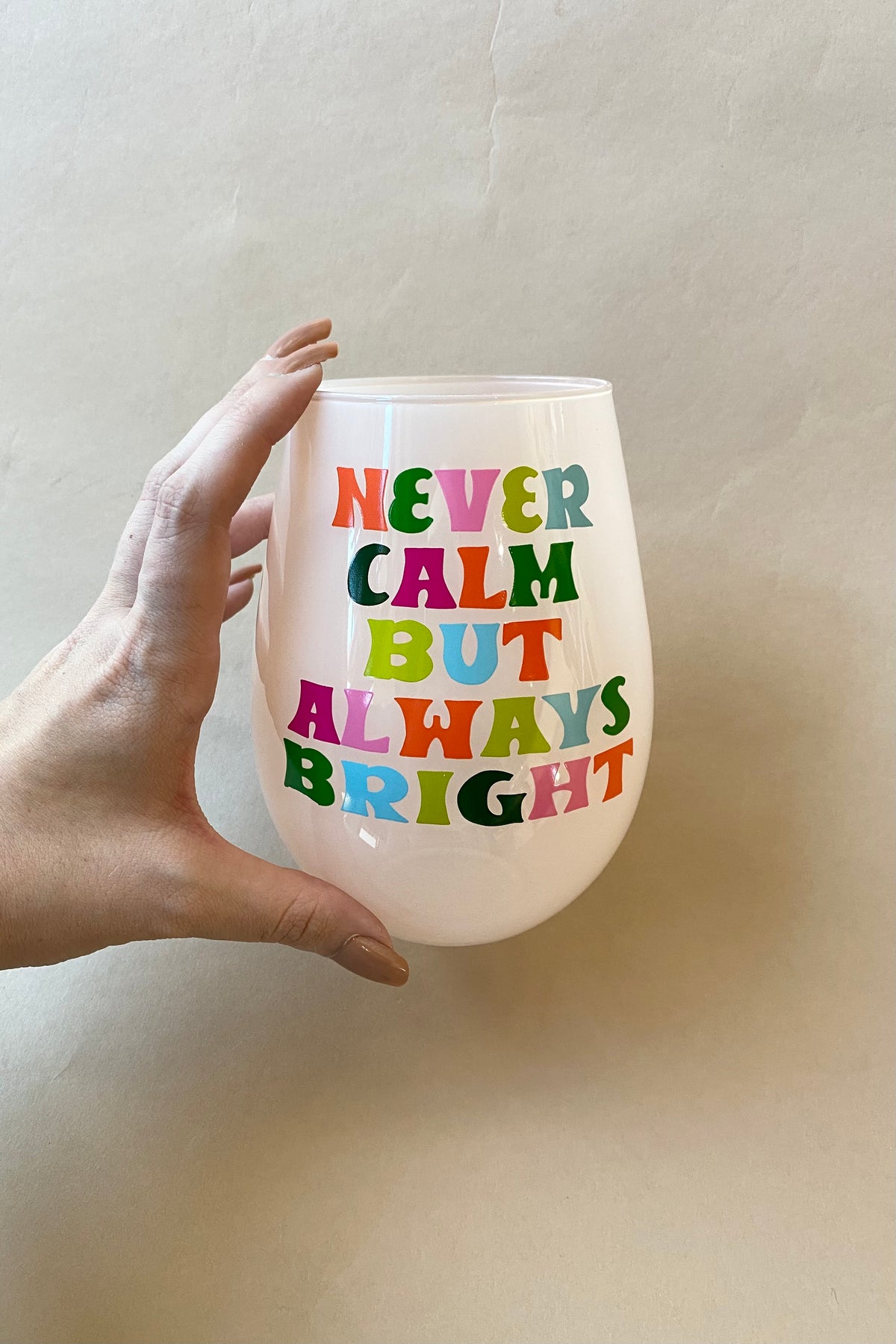 mode, never calm stemless glass